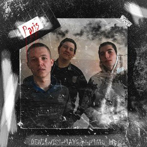 Paris - DENI$WISS_ MAYG_ miniMikky_bro