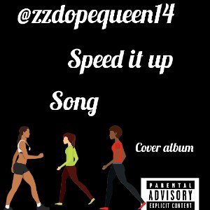 speed it up by zzdopequeen14 