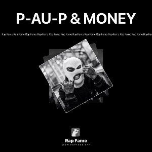 P-AU-P & MONEY 