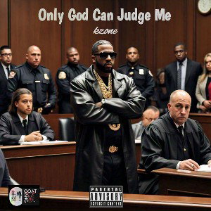  Only God Can Judge Me 