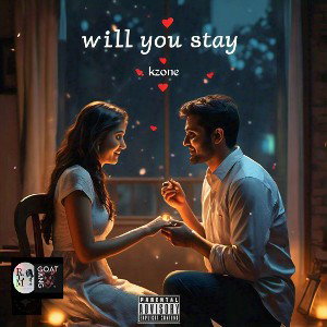 WILL YOU STAY 