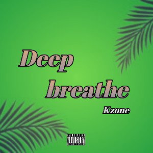 Kzone - Deep Breathe