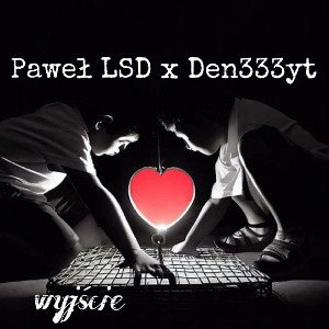 Wyjscie - feat.Pawel LSD