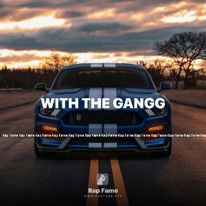 with the gangg