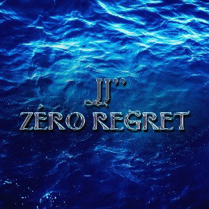JJ’’ - Zéro Regret 