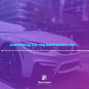 something I’m  my blunt makes her come back to me 😄