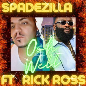 Oh Well-Ft Rick Ross