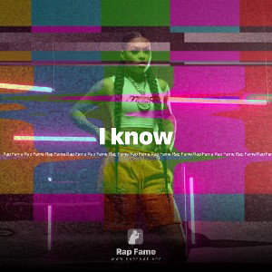 I know