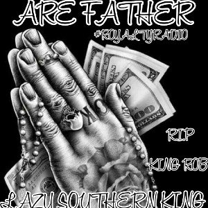  🐺🔱ARE FATHER 🔱🐺R.I.P KING ROB  