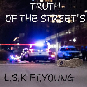 🐺🔱TRUTH OF THE STREET'S🔱🐺L.S.K FT.YOUNG
