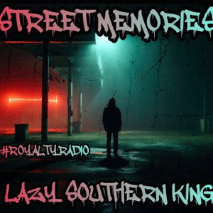 🐺👑STREET MEMORIES👑🐺