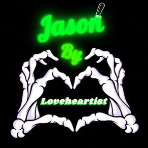 Loveheartist- Jason 