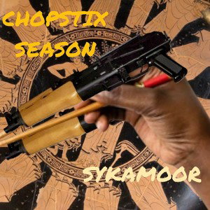 CHOPSTIX SEASON