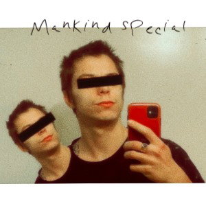 Mankind Special - (By CHRISBOII