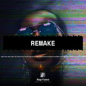 Remake