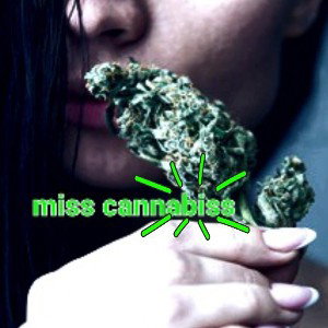 Miss Cannabisss