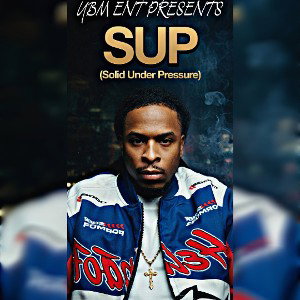SUP (Solid Under Pressure) (Prod By. Cu3) 