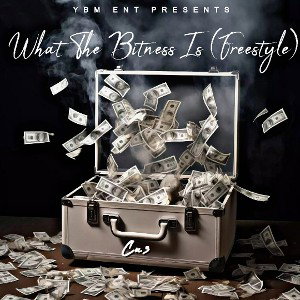 Cu3 - What The Bitness Is (Freestyle)