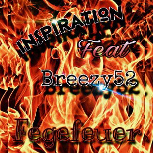 feat.Breezy52-Fegefeuer
