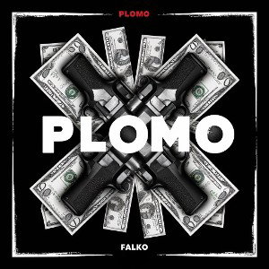 PLOMO (feat Lilt)