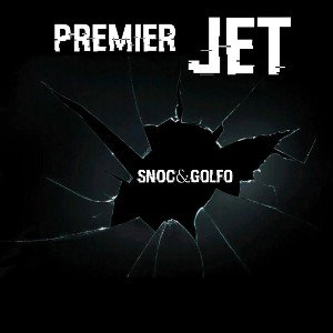 Premier Jet!!! sNoc&Golfo