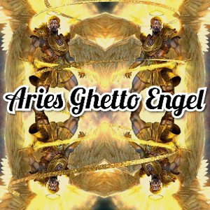 ⭐Aries ⭐ Ghetto Engel⭐