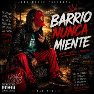 Barrio Nunca Miente"