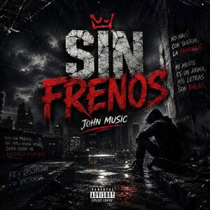 "Sin Frenos" – Jhon Music