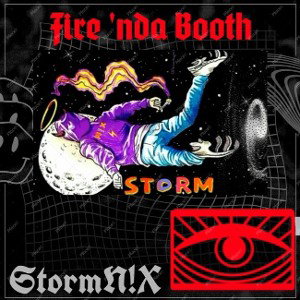 StormN!X - Fire 'nda Booth 