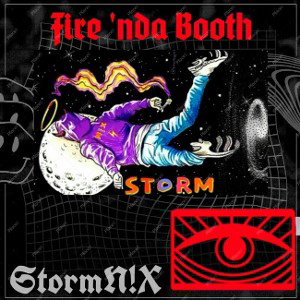 StormN!X -- Fire nda Booth 
