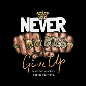 Never Give Up