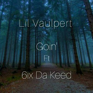 Goin'