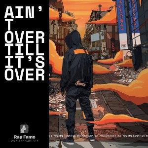 Ain’t over till it’s over