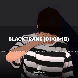 BLACKTRANE (01:06:18)