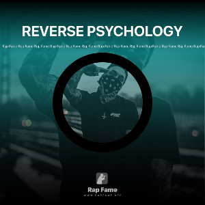 REVERSE PSYCHOLOGY 