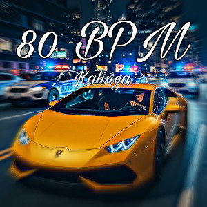 80 BPM  Kalinga