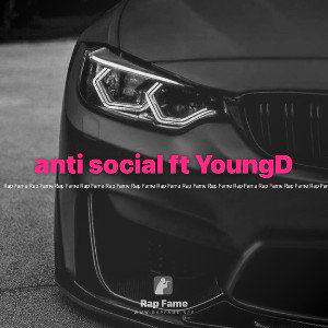 anti social ft YoungD