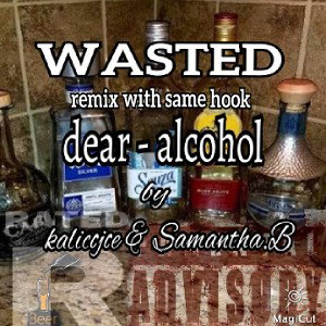 Dear Alcohol  #remix