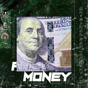 FUCK MONEY - ORIGINAL GANJAHFARY FC 