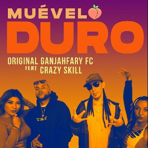 🍑MUEVELO DURO🍑 - ORIGINAL GANJAHFARY FC FEAT. CRAZY SKILL(Y.S) - DOUBLE M RECORDS - (Prod. MADNSS) BEAT. WILD