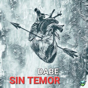 SIN TEMOR -DABE