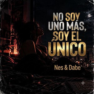 ❤️‍🔥NO SOY UNO MAS❤️‍🔥//❤️‍🔥SOY EL UNICO❤️‍🔥//  NES&DABE