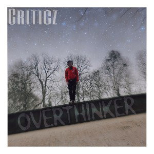 overthinker