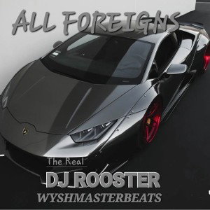  - ALL FOREIGNS