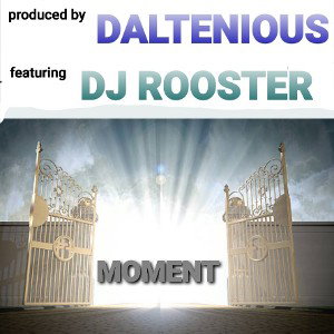 DJ Rooster - M O M E N T