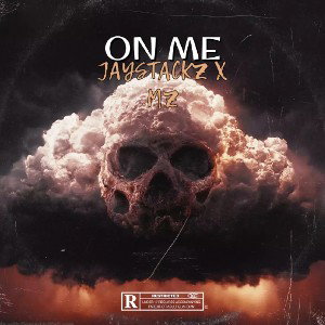 Jay Stackz - on me ft Mz
