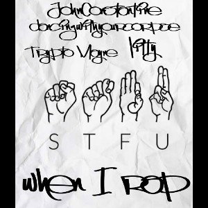 stfu when I rap - Afuya ( JohnConstantine, Trypto Mayne & Lit.mC)