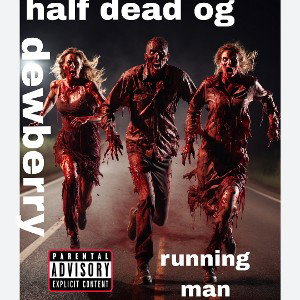 running man ft dewberry 
