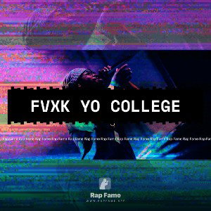 Fvxk Yo College