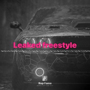 Leaked freestyle 